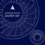 Слушать альбом - Astrolabe Nation: Georgy Om (2015)