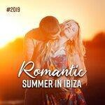 Слушать альбом - #2019 Romantic Summer in Ibiza: 15 Love Tracks from Ibiza, Summer Infatuation, Love Chillout Melodies, Tropical Sounds, Rest for Two, Music for the Be