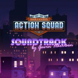 Слушать альбом - Door Kickers: Action Squad (Original Video Game Soundtrack)