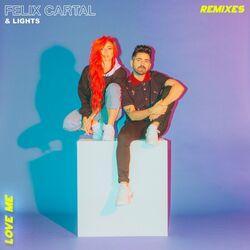 Слушать альбом - Love Me (Remixes)
