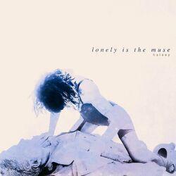 Слушать альбом - Lonely is the Muse