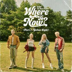 Слушать альбом - KARD 7th Mini Album 'Where To Now? (Part.1 : Yellow Light)'