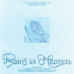 Слушать альбом - Rains in Heaven
