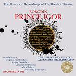 Слушать альбом - Borodin: Prince Igor (2007)