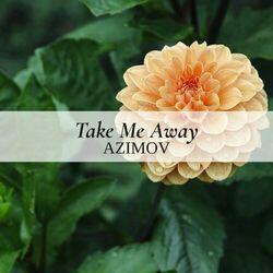 Слушать альбом - Take Me Away