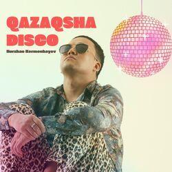 Слушать альбом - QAZAQSHA DISCO
