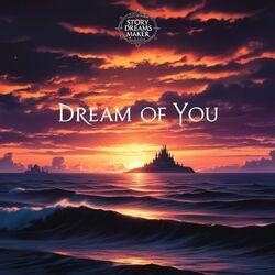 Слушать альбом - Dream of You