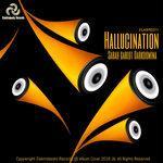 Слушать альбом - Hallucination (2019)