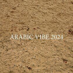 Arabic vibe 2024
