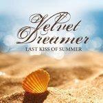 Слушать альбом - Last Kiss of Summer (2013)