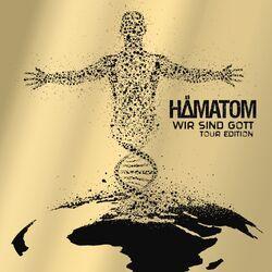Слушать альбом - Wir sind Gott (Tour Edition)