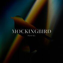 Слушать альбом - Mockingbird