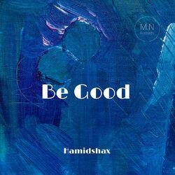 Слушать альбом - Be Good