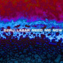 Слушать альбом - Need me now