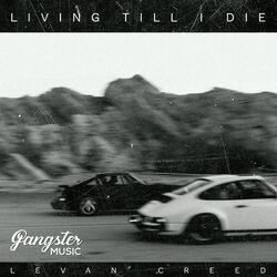 Слушать альбом - Living Till I Die