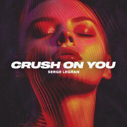 Слушать альбом - Crush on You