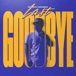 Слушать альбом - Last Goodbye