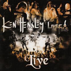 Слушать альбом - Ken Hensley Live & Fire