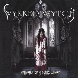 Слушать альбом - Memories Of A Dying Whore