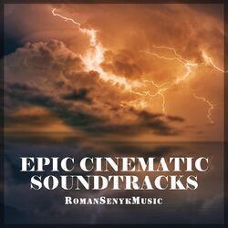 Слушать альбом - Epic Cinematic Soundtracks