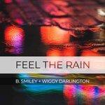 Слушать альбом - Feel the Rain (2018)