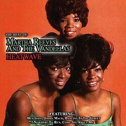 Слушать альбом - Heatwave - Best of Martha Reeves and The Vandellas