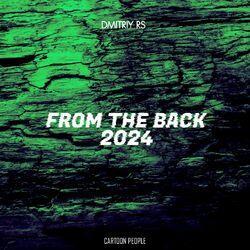 Слушать альбом - From the Back 2024