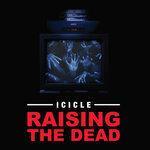 Слушать альбом - Raising the Dead (2019)