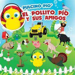 Слушать альбом - El Pollito Pío Y Sus Amigos