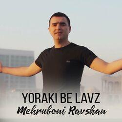 Слушать альбом - Yoraki Be Lavz