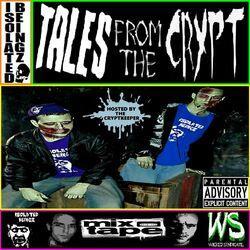 Слушать альбом - Tales From The Crypt (Mixtape)