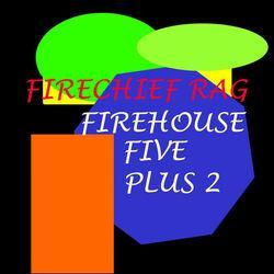 Слушать альбом - Firechief Rag