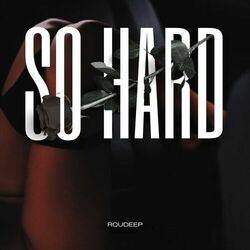 Слушать альбом - So Hard