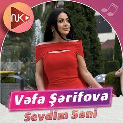 Sevdim Səni