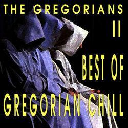 Слушать альбом - Best Of Gregorian Chill II