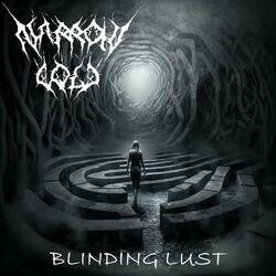 Слушать альбом - Blinding Lust