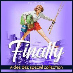 Слушать альбом - Finally (A Dee Dee Special Collection)