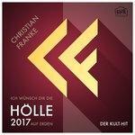Слушать альбом - Ich wünsch Dir die Hölle auf Erden 2017