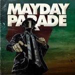 Слушать альбом - Mayday Parade (2011)