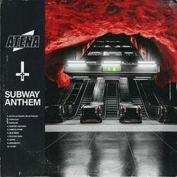 Слушать альбом - Subway Anthem