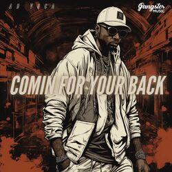 Слушать альбом - Comin for Your Back