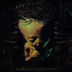 Слушать альбом - Welcome To Sludge City