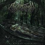 Слушать альбом - The Book of Suffering - Tome II (2018)