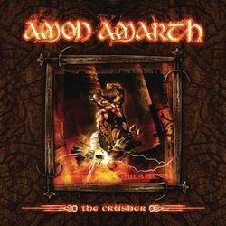 Слушать альбом - The Crusher (Bonus Edition)