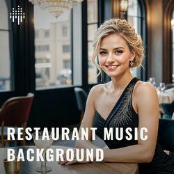 Слушать альбом - Restaurant music background
