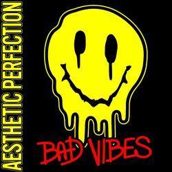 Слушать альбом - Bad Vibes EP