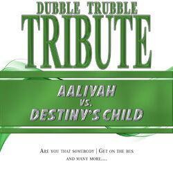 Слушать альбом - A Tribute To - Aaliyah vs. Destiny's Child