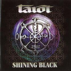 Слушать альбом - Shining Black: The Best of Tarot 1986-2003