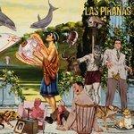 Слушать альбом - Las Pirañas (2017)