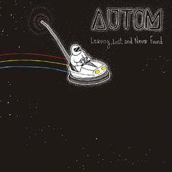 Слушать альбом - Leaving, Lost and Never Found